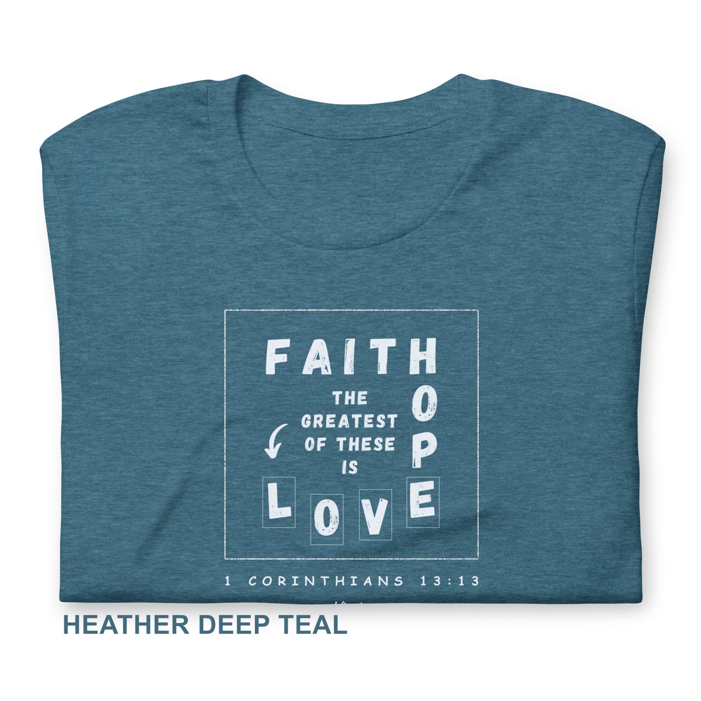 FAITH-HOPE-LOVE T-Shirt