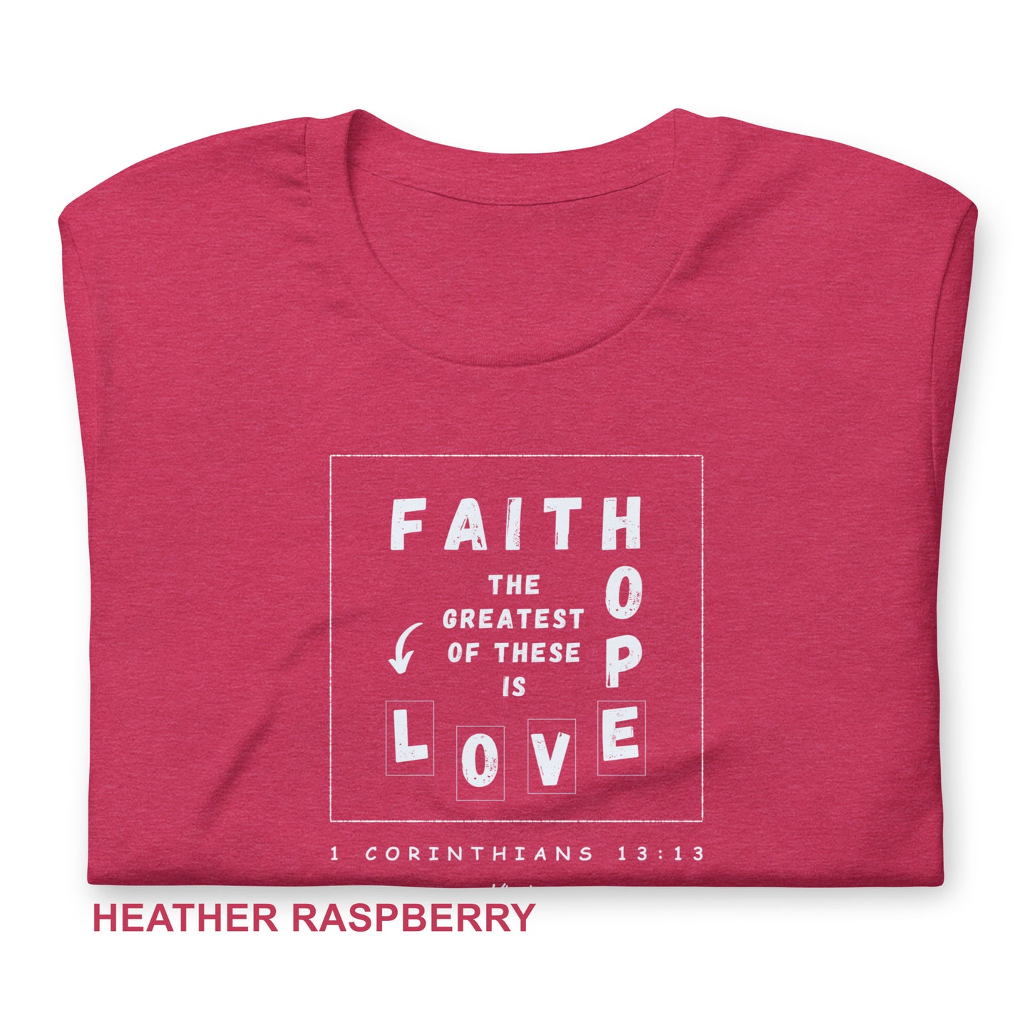 FAITH-HOPE-LOVE T-Shirt