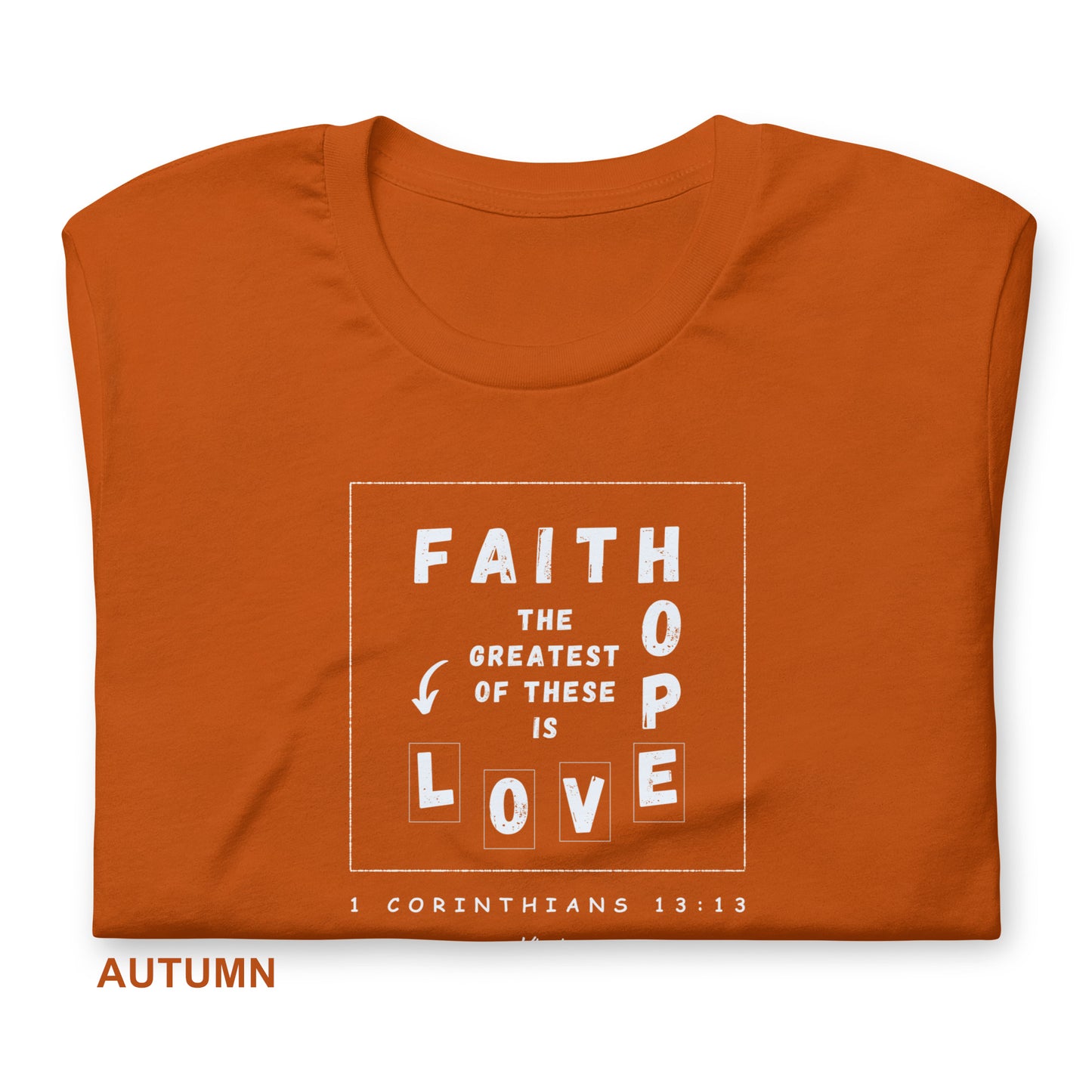 FAITH-HOPE-LOVE T-Shirt