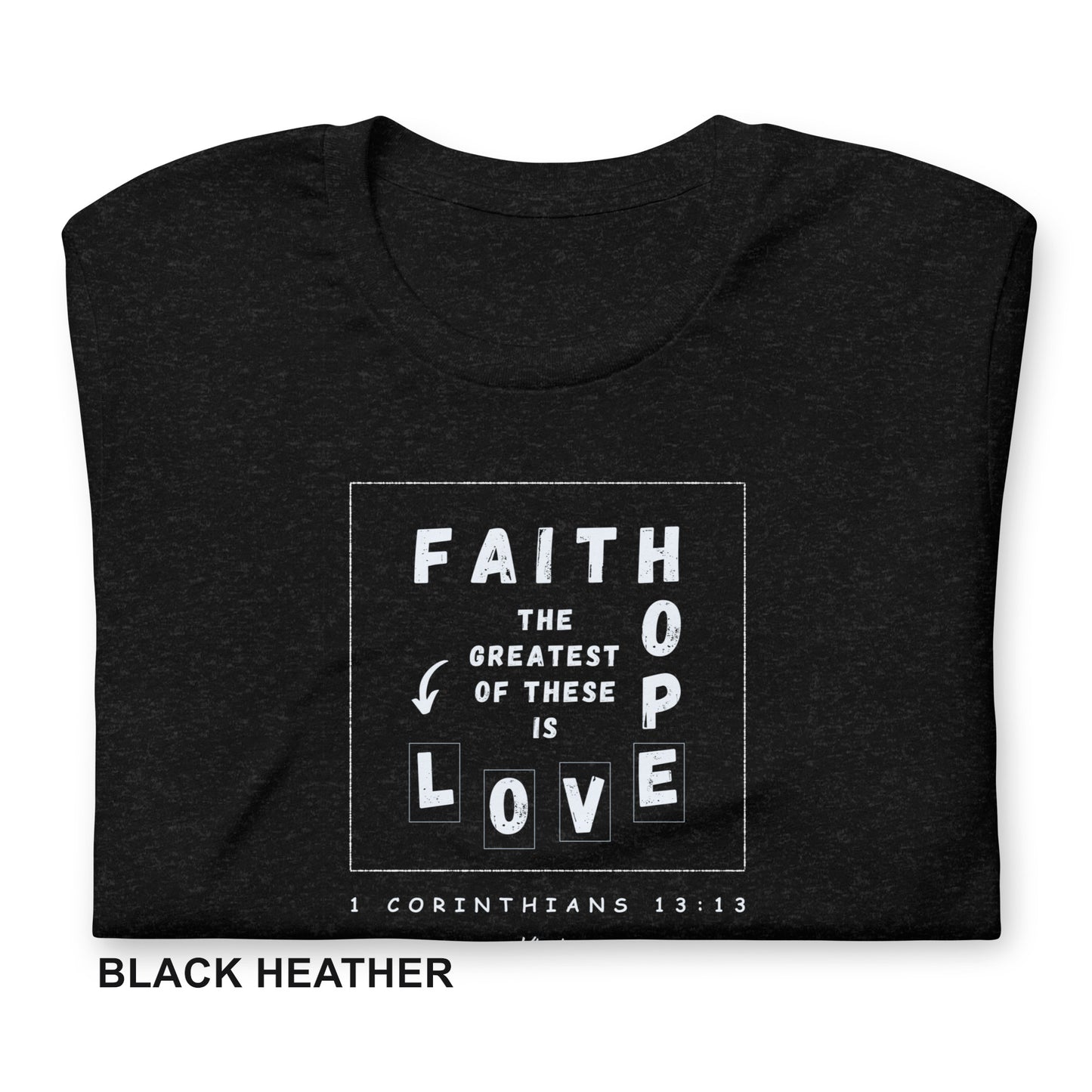 FAITH-HOPE-LOVE T-Shirt