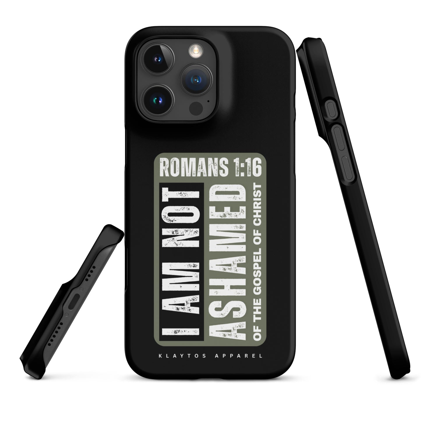 I AM NOT ASHAMED | ROMANS 1:16 Snap case for iPhone®