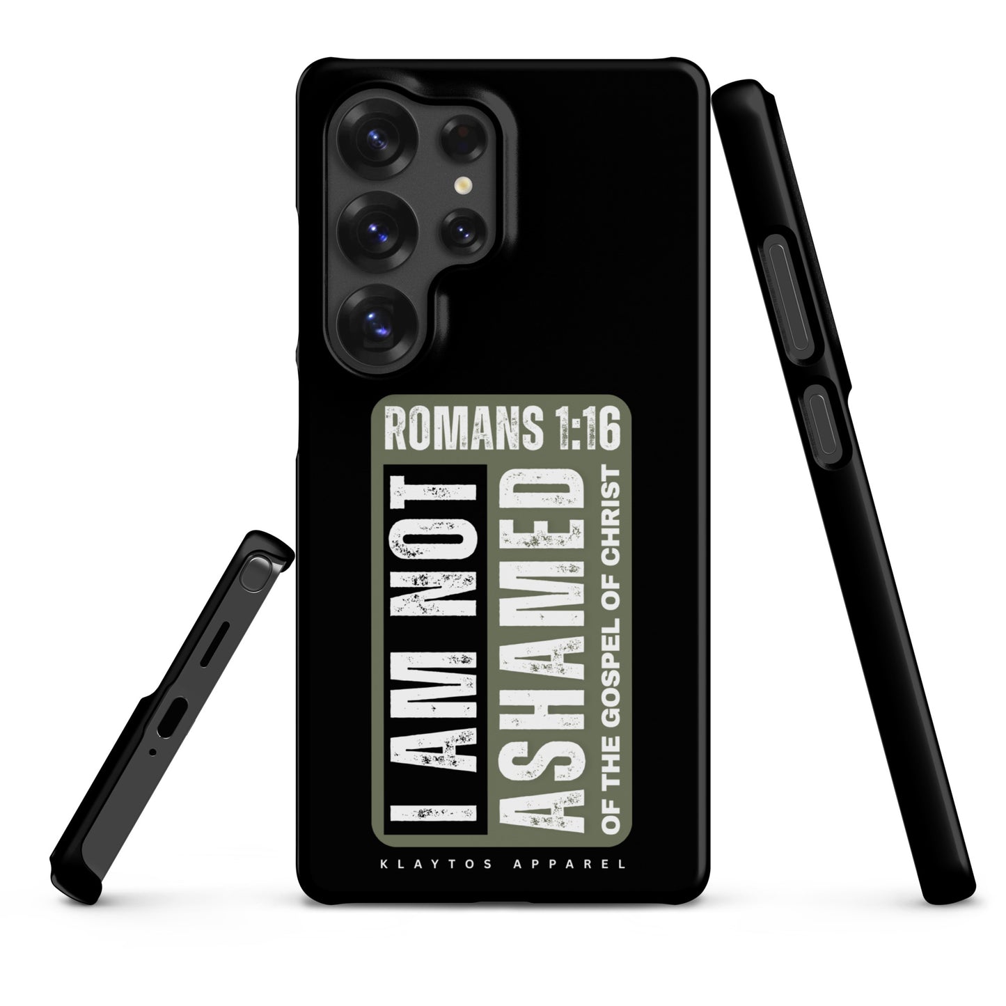 I AM NOT ASHAMED | ROMANS 1:16 Snap case for Samsung®