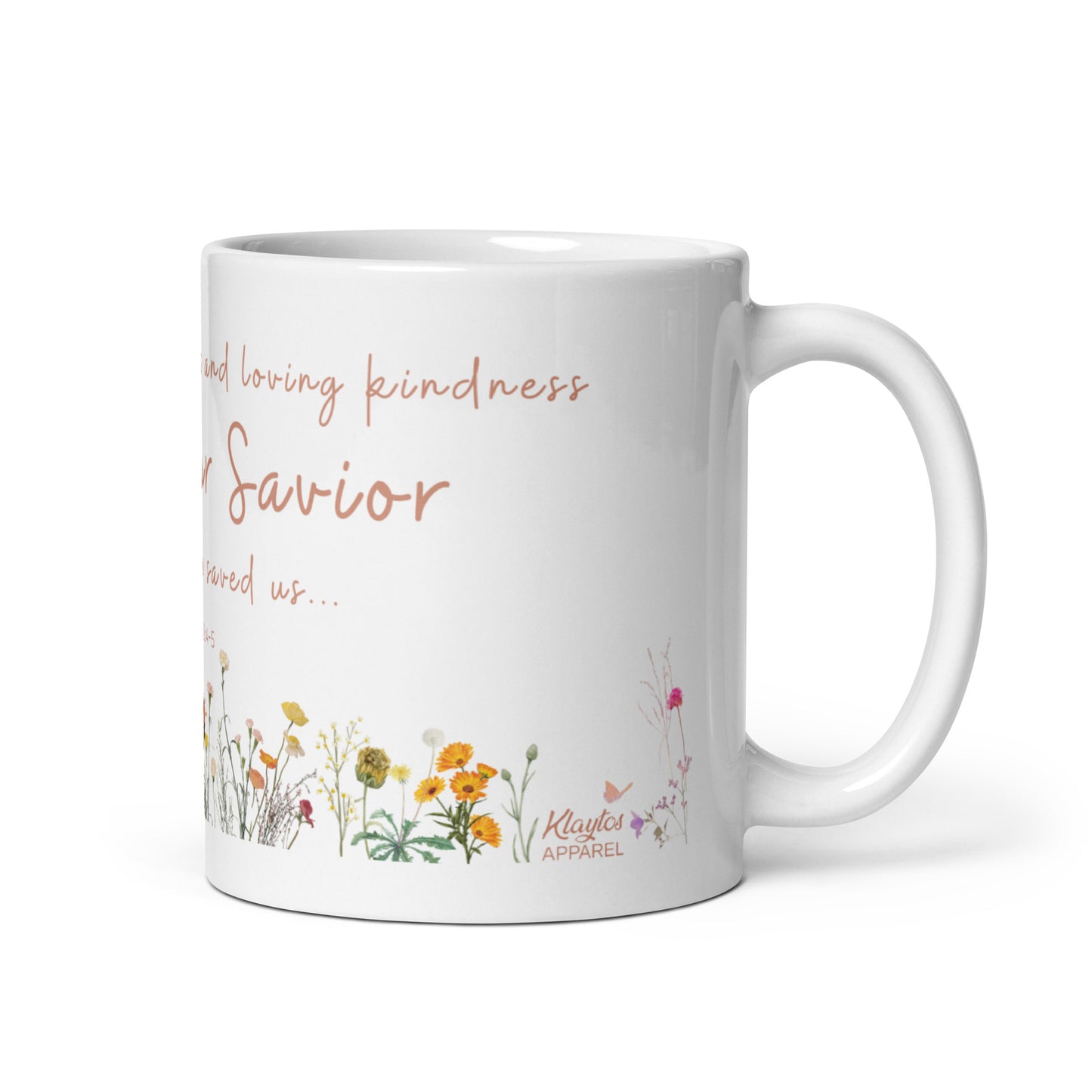 GOD OUR SAVIOR | Titus 3:4-5 Mug