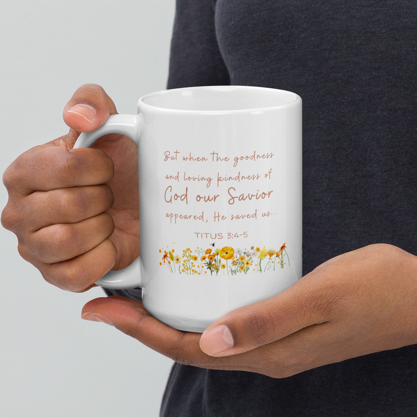 GOD OUR SAVIOR | Titus 3:4-5 (15oz Mug) (NEW)